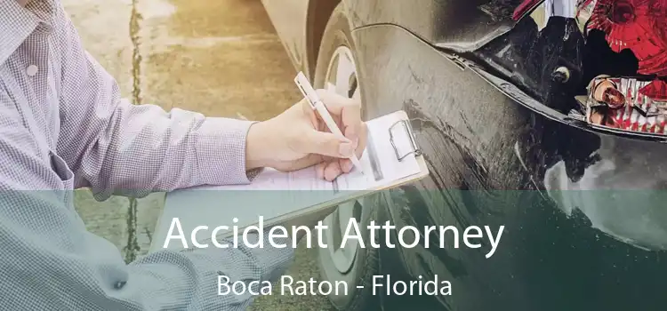 Accident Attorney Boca Raton - Florida