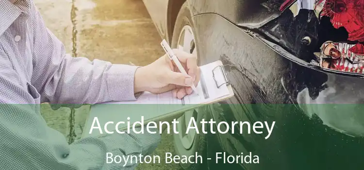 Accident Attorney Boynton Beach - Florida