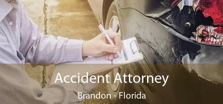 Accident Attorney Brandon - Florida