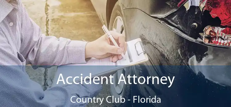 Accident Attorney Country Club - Florida