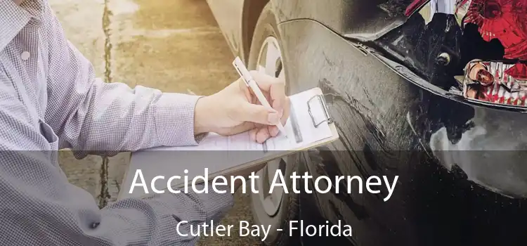 Accident Attorney Cutler Bay - Florida