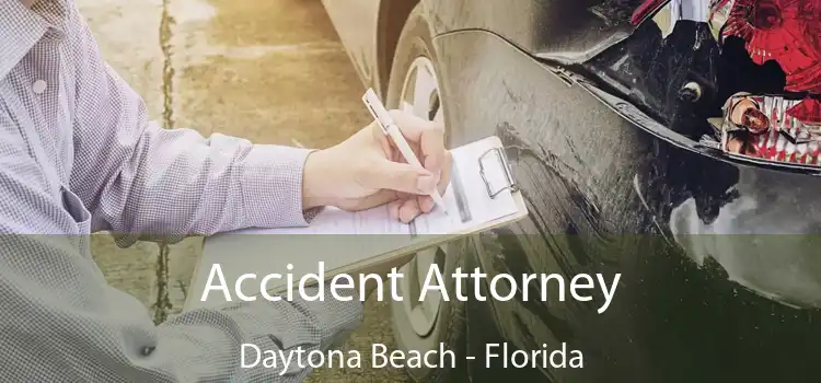 Accident Attorney Daytona Beach - Florida