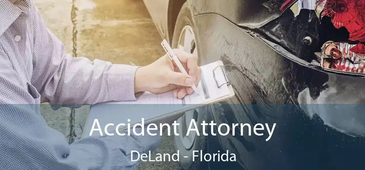 Accident Attorney DeLand - Florida