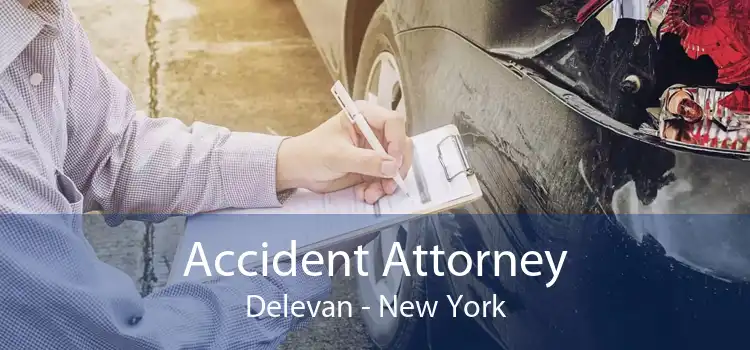 Accident Attorney Delevan - New York