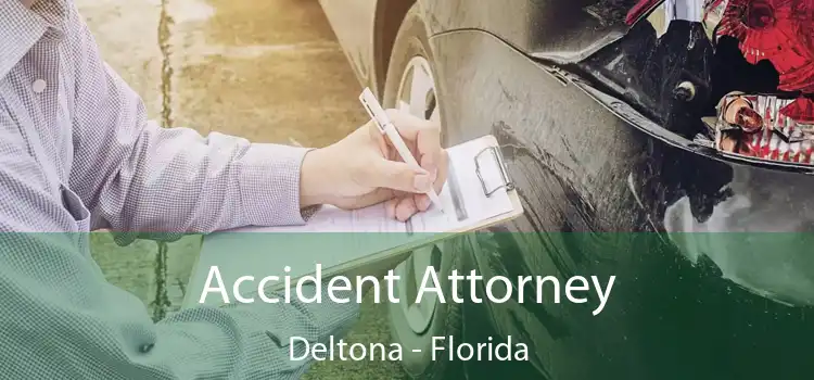 Accident Attorney Deltona - Florida