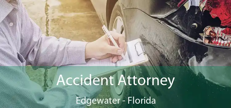 Accident Attorney Edgewater - Florida