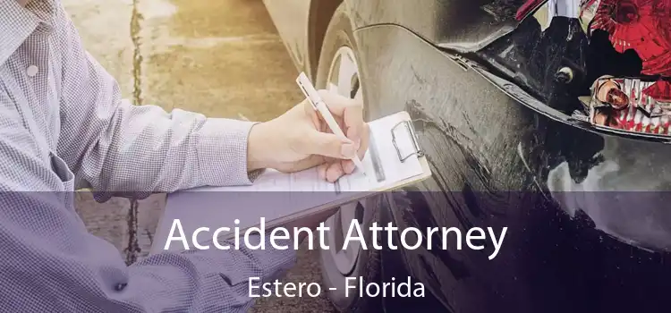 Accident Attorney Estero - Florida