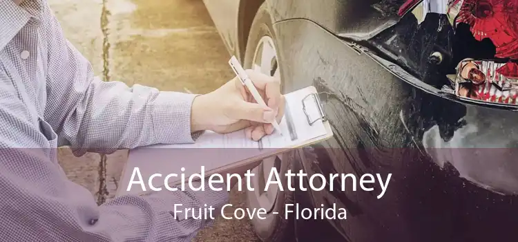 Accident Attorney Fruit Cove - Florida