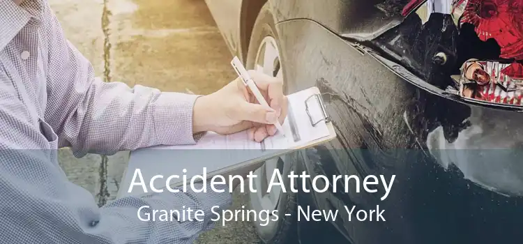 Accident Attorney Granite Springs - New York