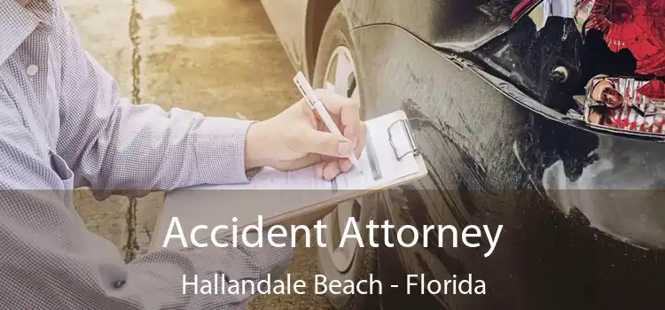 Accident Attorney Hallandale Beach - Florida