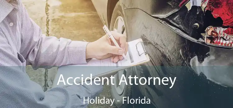 Accident Attorney Holiday - Florida