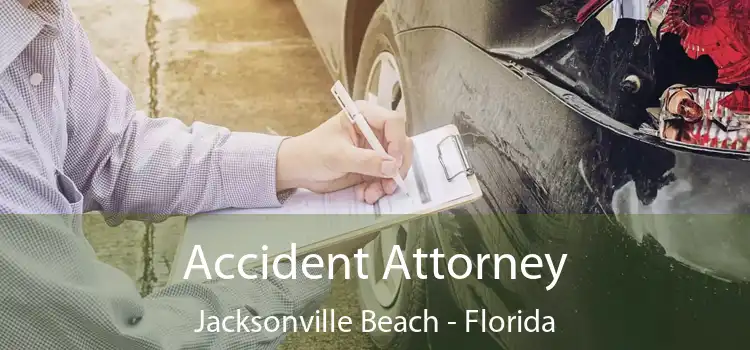 Accident Attorney Jacksonville Beach - Florida