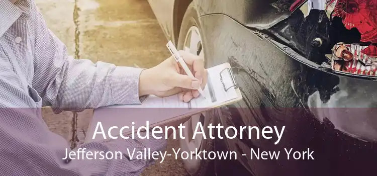 Accident Attorney Jefferson Valley-Yorktown - New York