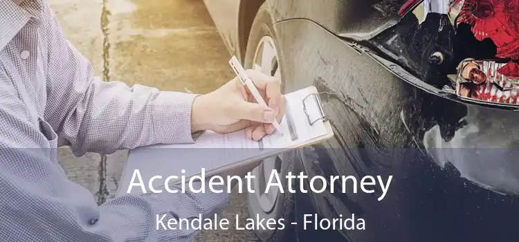 Accident Attorney Kendale Lakes - Florida