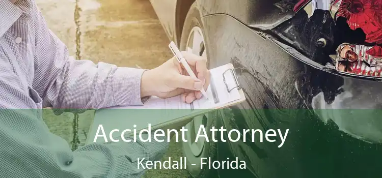 Accident Attorney Kendall - Florida