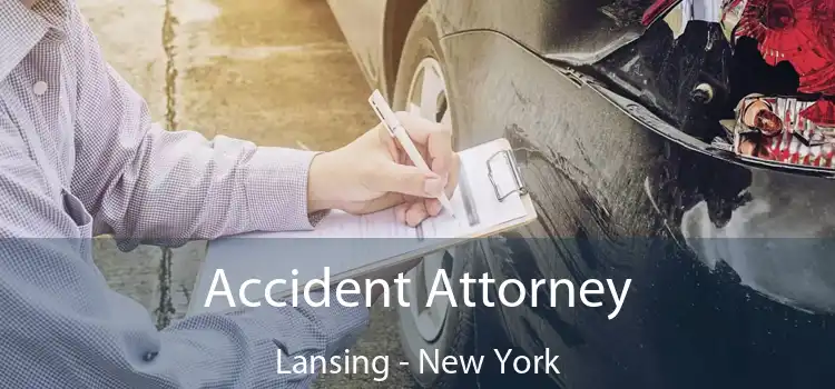 Accident Attorney Lansing - New York