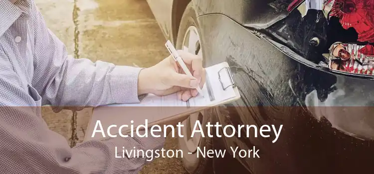 Accident Attorney Livingston - New York