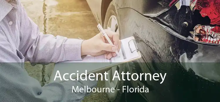 Accident Attorney Melbourne - Florida