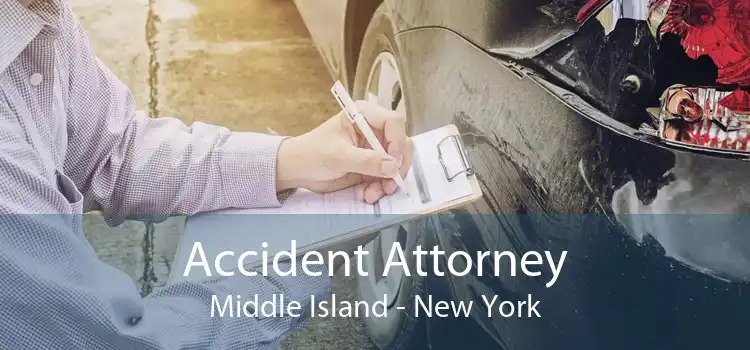 Accident Attorney Middle Island - New York