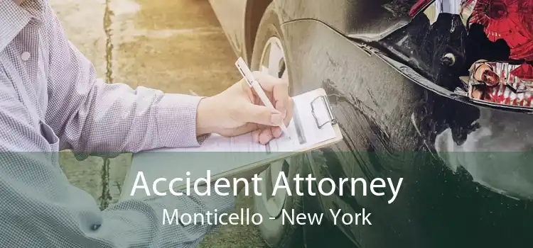 Accident Attorney Monticello - New York