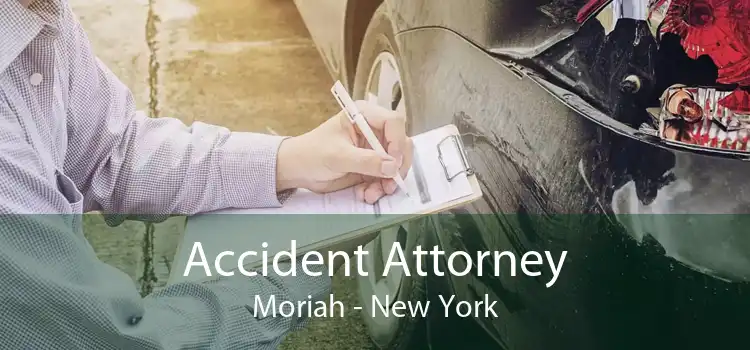 Accident Attorney Moriah - New York