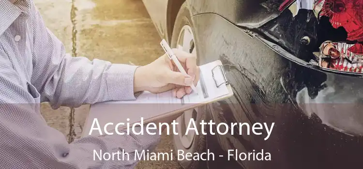 Accident Attorney North Miami Beach - Florida