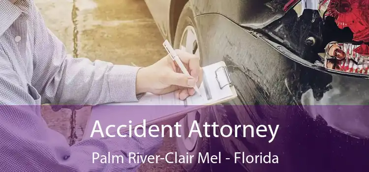 Accident Attorney Palm River-Clair Mel - Florida