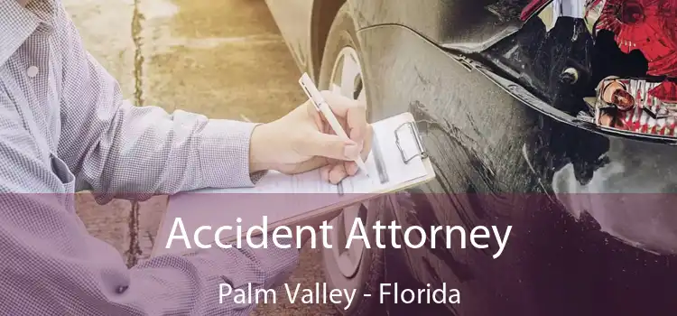 Accident Attorney Palm Valley - Florida