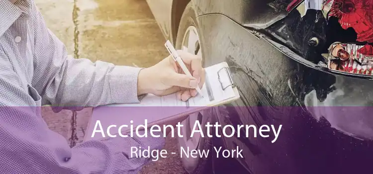 Accident Attorney Ridge - New York