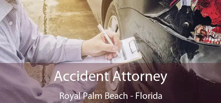 Accident Attorney Royal Palm Beach - Florida