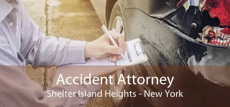Accident Attorney Shelter Island Heights - New York
