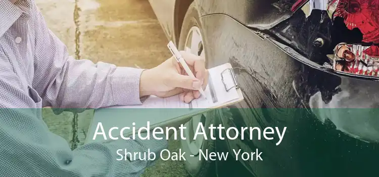 Accident Attorney Shrub Oak - New York