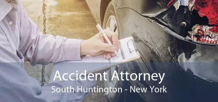 Accident Attorney South Huntington - New York
