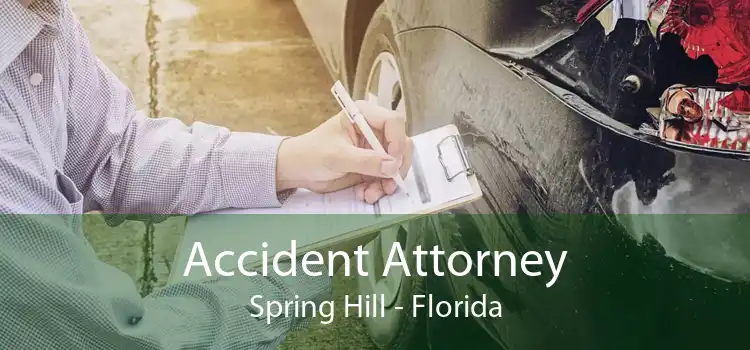 Accident Attorney Spring Hill - Florida