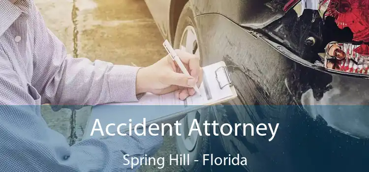 Accident Attorney Spring Hill - Florida