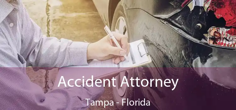 Accident Attorney Tampa - Florida