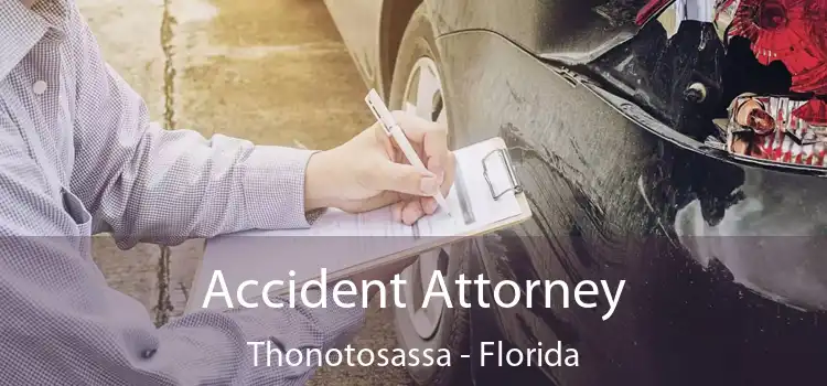 Accident Attorney Thonotosassa - Florida