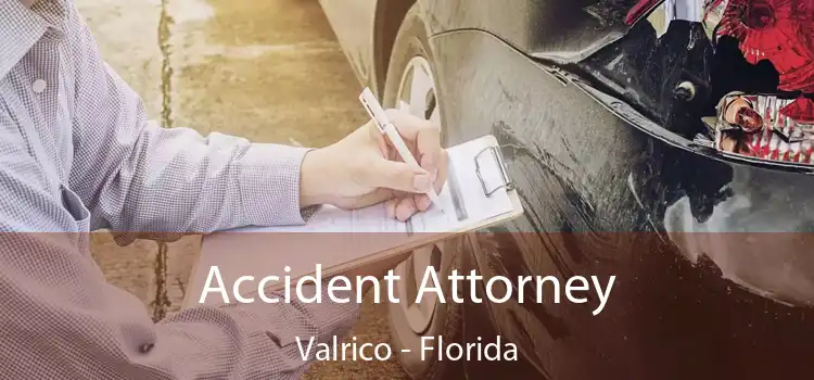 Accident Attorney Valrico - Florida