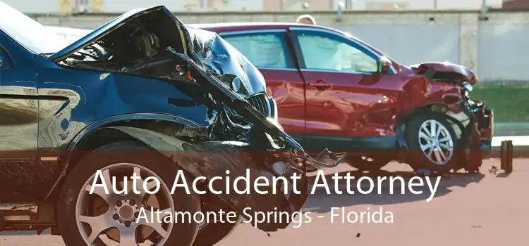 Auto Accident Attorney Altamonte Springs - Florida