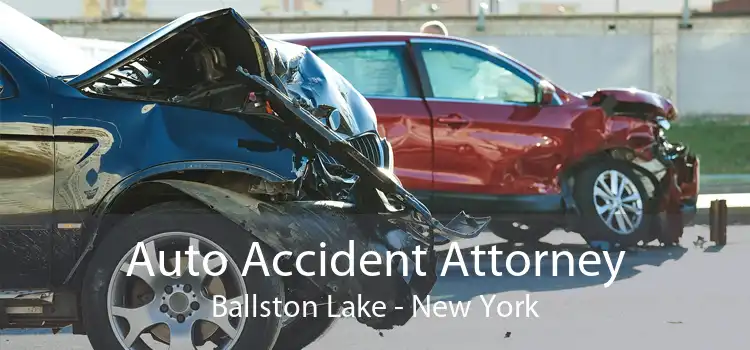 Auto Accident Attorney Ballston Lake - New York