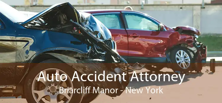 Auto Accident Attorney Briarcliff Manor - New York