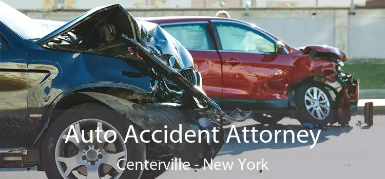Auto Accident Attorney Centerville - New York