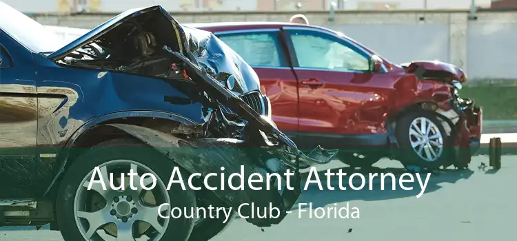Auto Accident Attorney Country Club - Florida