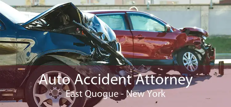 Auto Accident Attorney East Quogue - New York