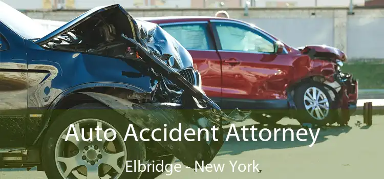 Auto Accident Attorney Elbridge - New York