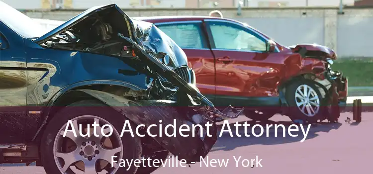 Auto Accident Attorney Fayetteville - New York