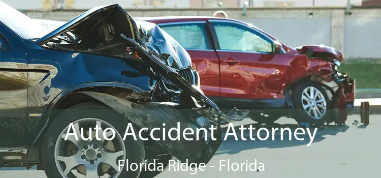 Auto Accident Attorney Florida Ridge - Florida