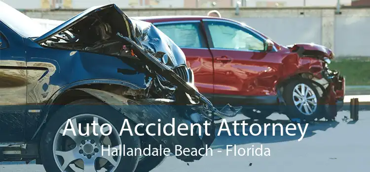 Auto Accident Attorney Hallandale Beach - Florida