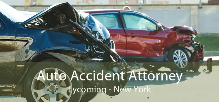 Auto Accident Attorney Lycoming - New York