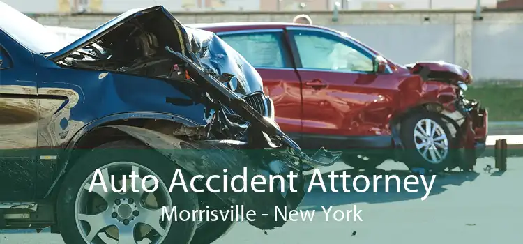 Auto Accident Attorney Morrisville - New York